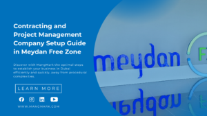 Discover with MangMark the optimal steps to establish your business in Dubai efficiently and quickly, away from procedural complexities.