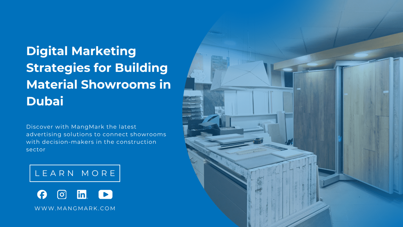 Discover with MangMark the latest advertising solutions to connect showrooms with decision-makers in the construction sector